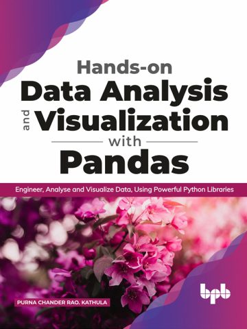 دانلود کتاب تحلیل و مصورسازی داده‌ها با پانداز: راهنمای عملی ۲۰۲۰ Hands-on Data Analysis and Visualization with Pandas 2020