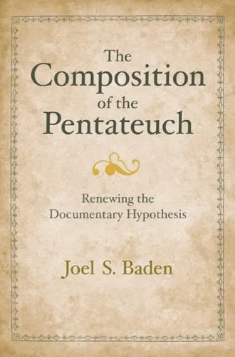 دانلود نسخه کامل کتاب The Composition of the Pentateuch: Renewing the Documentary Hypothesis