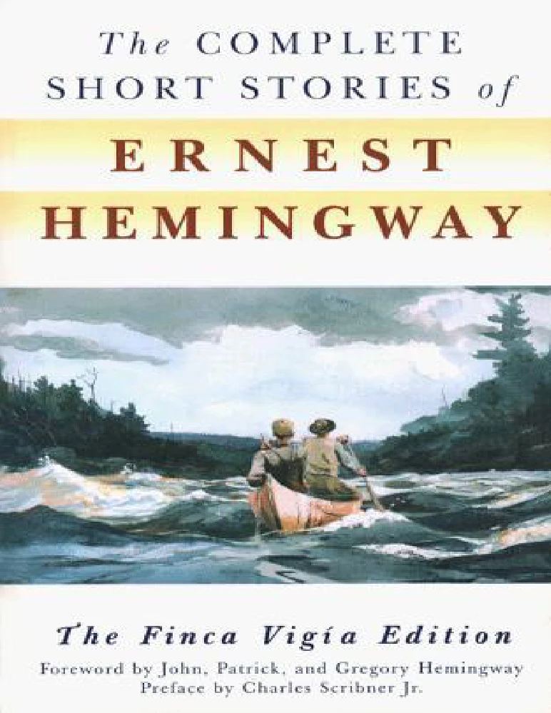 کتاب داستان‌های کوتاه کامل ارنست همینگوی اثر ارنست همینگوی (The Complete Short Stories of Ernest Hemingway) نسخه PDF انگلیسی