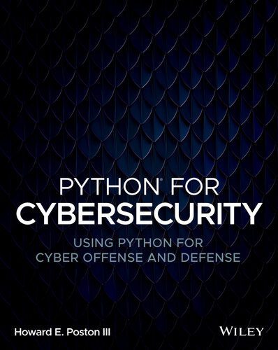 دانلود نسخه کامل کتاب Python for Cybersecurity: Using Python for Cyber Offense and Defense