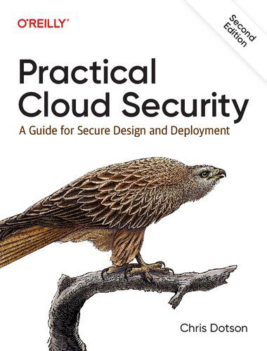 دانلود نسخه کامل کتاب Practical Cloud Security: A Guide for Secure Design and Deployment