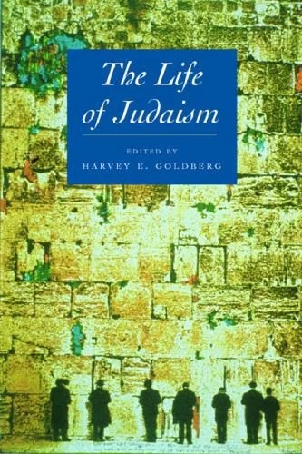دانلود نسخه کامل کتاب The Life of Judaism (The Life of Religion)