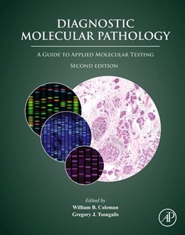 دانلود کتاب پاتولوژی مولکولی تشخیصی: راهنمایی برای آزمایش مولکولی کاربردی Diagnostic Molecular Pathology: A Guide to Applied Molecular Testing 2nd Edition