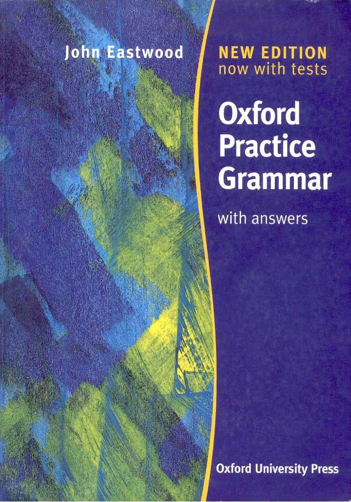 کتاب Oxford Practice Grammar with Answers نسخه انگلیسی PDF | جان ایستوود