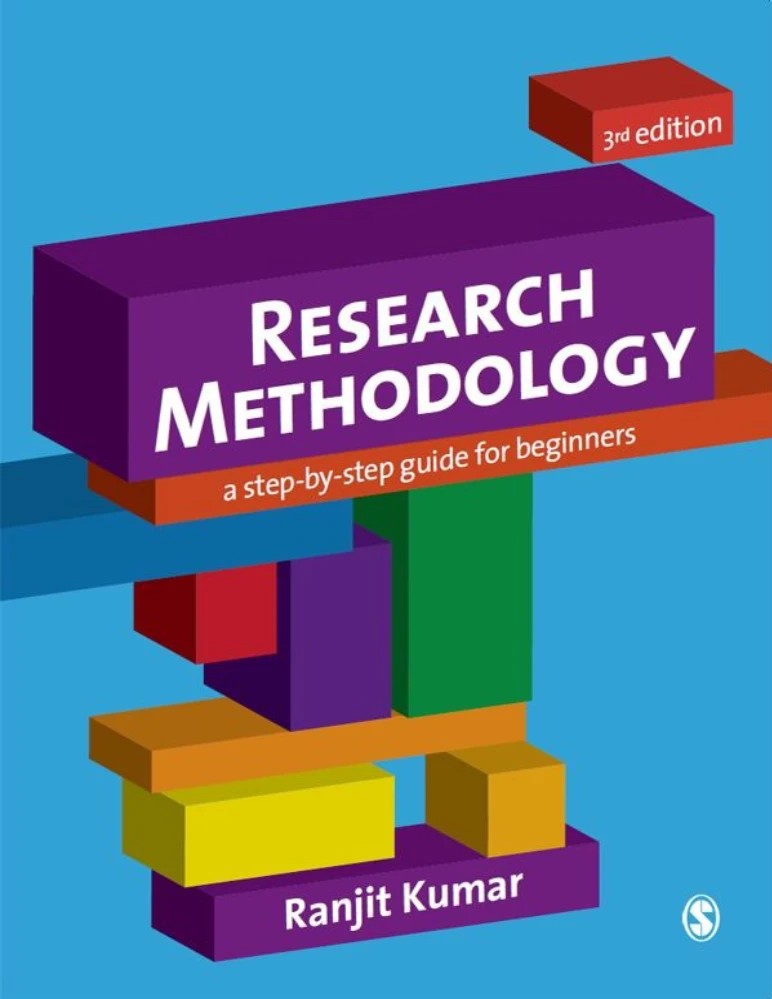 کتاب Research Methodology: A Step-by-Step Guide for Beginners (روش تحقیق؛ راهنمای گام‌به‌گام برای مبتدیان) نسخه انگلیسی PDF | رانجیت کومار