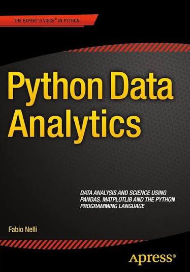 کتاب Python Data Analytics: Data Analysis and Science Using Pandas, Matplotlib (تحلیل داده و علم داده با پایتون) نسخه انگلیسی PDF
