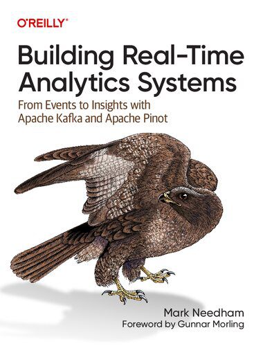 دانلود نسخه کامل کتاب Building Real-Time Analytics Systems: From Events to Insights with Apache Kafka and Apache Pinot