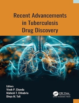 دانلود کتاب پیشرفت‌های اخیر در دارورسانی سل Recent Advancements in Tuberculosis Drug Discovery 1st Edition
