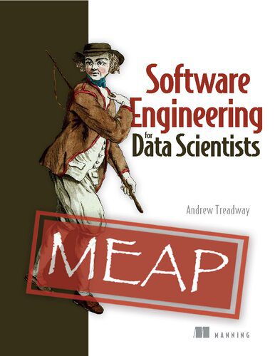 دانلود نسخه کامل کتاب Software Engineering for Data Scientists (MEAP v2)