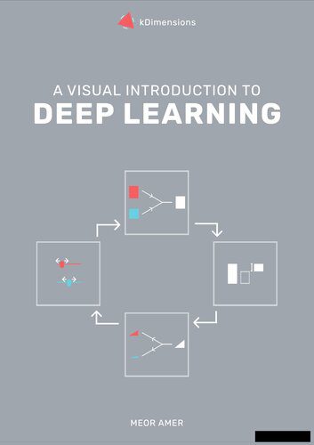 دانلود نسخه کامل کتاب A Visual Introduction to Deep Learning