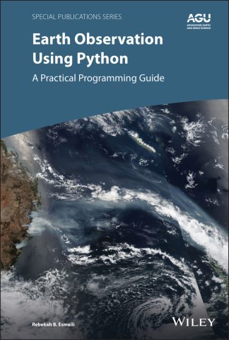 دانلود کتاب مشاهده‌ی زمین با استفاده از پایتون ۲۰۲۱ Earth Observation Using Python 2021