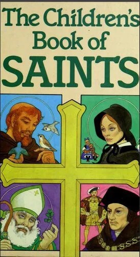 دانلود نسخه کامل کتاب The Children’s Book Of Saints