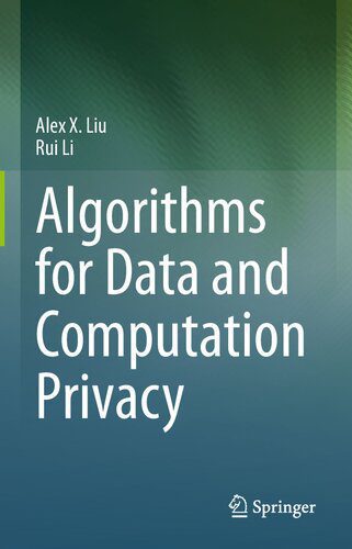 دانلود نسخه کامل کتاب Algorithms for Data and Computation Privacy