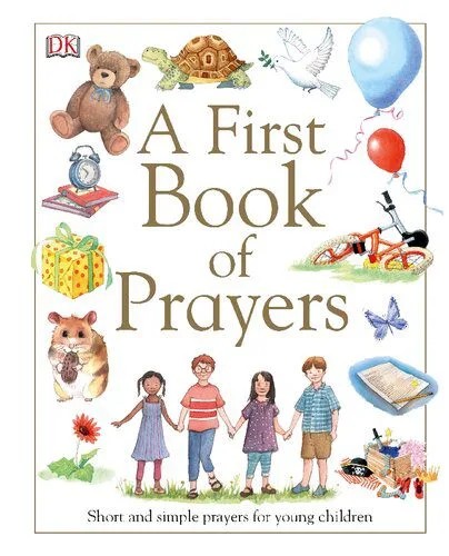 دانلود نسخه کامل کتاب A First Book of Prayers