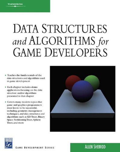 دانلود نسخه کامل کتاب Data structures and algorithms for game developers