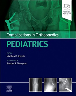 دانلود کتاب عوارض در ارتوپدی: کودکان Complications in Orthopaedics: Pediatrics, 1ed