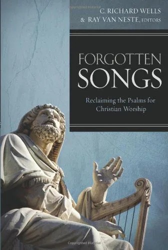 دانلود نسخه کامل کتاب Forgotten Songs: Reclaiming the Psalms for Christian Worship