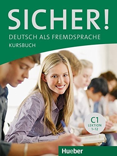 کتاب آلمانی sicher! C1 deutsch als fremdsprache niveau lektion 1-12 kursbuch + arbeitsbuch