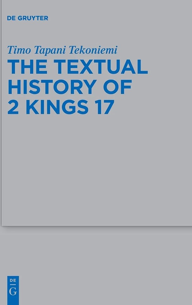دانلود نسخه کامل کتاب The Textual History of 2 Kings 17: Compiled in Light of the Old Latin