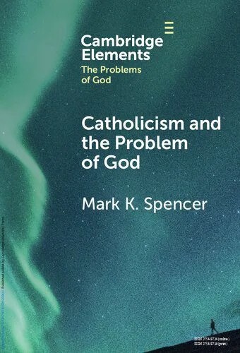 دانلود نسخه کامل کتاب Catholicism and the Problem of God