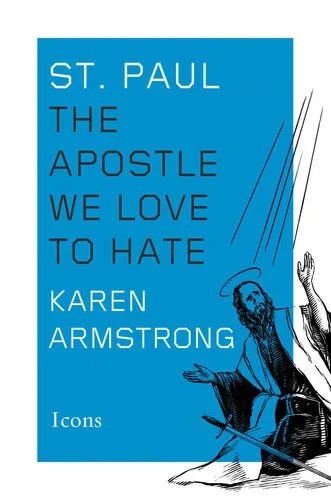 دانلود نسخه کامل کتاب St. Paul: The Apostle We Love to Hate