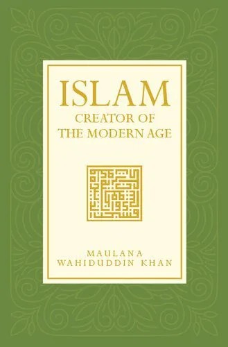 دانلود نسخه کامل کتاب Islam: Creator of the Modern Age