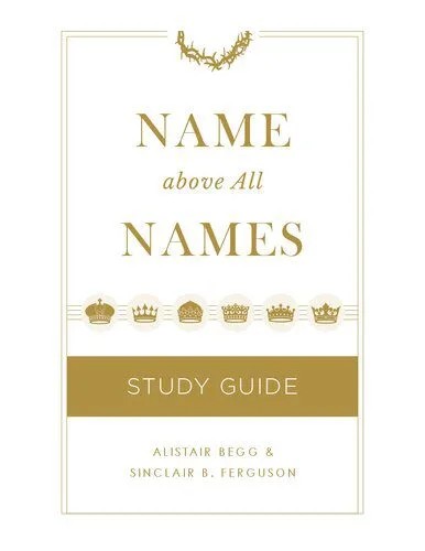 دانلود نسخه کامل کتاب Name Above All Names: Study Guide