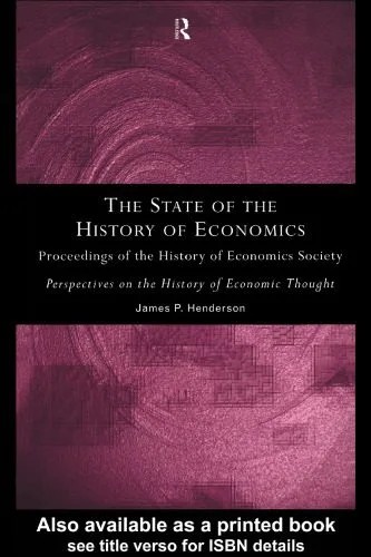 دانلود نسخه کامل کتاب The State of the History of Economics: Proceedings of the History of Economics Society