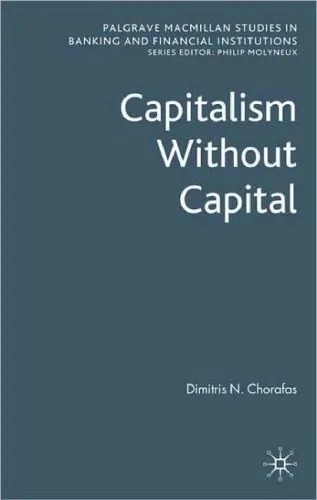 دانلود نسخه کامل کتاب Capitalism Without Capital (Palgrave Macmillan Studies in Banking and Financial Institutions)