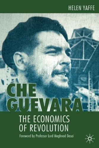 دانلود نسخه کامل کتاب Che Guevara: The Economics of Revolution