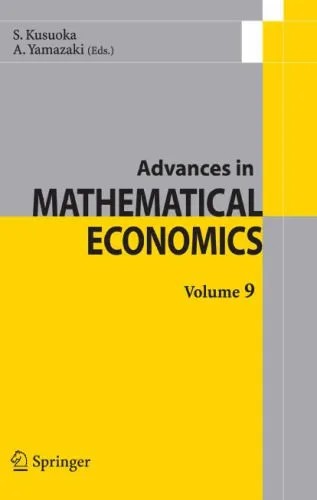 دانلود نسخه کامل کتاب Advances in Mathematical Economics, Volume 9 (Advances in Mathematical Economics)