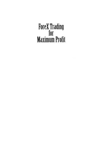 دانلود نسخه کامل کتاب Forex Trading for Maximum Profit