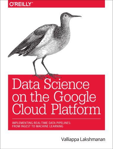 دانلود نسخه کامل کتاب Data Science on the Google Cloud Platform