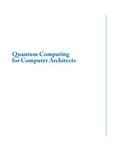 دانلود نسخه کامل کتاب Quantum Computing for Computer Architects