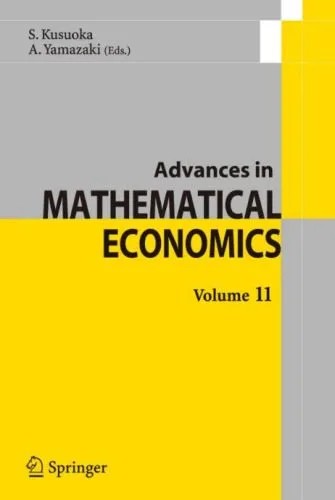 دانلود نسخه کامل کتاب Advances in Mathematical Economics Volume 11 (Advances in Mathematical Economics)
