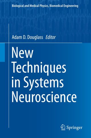 دانلود کتاب تکنیک های نوین در علوم اعصاب سیستم ها ۲۰۱۵ New Techniques in Systems Neuroscience 2015