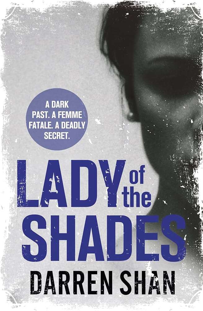 کتاب Lady of the Shades (بانوی سایه‌ها) نسخه انگلیسی PDF | Darren Shan (دارن شان)