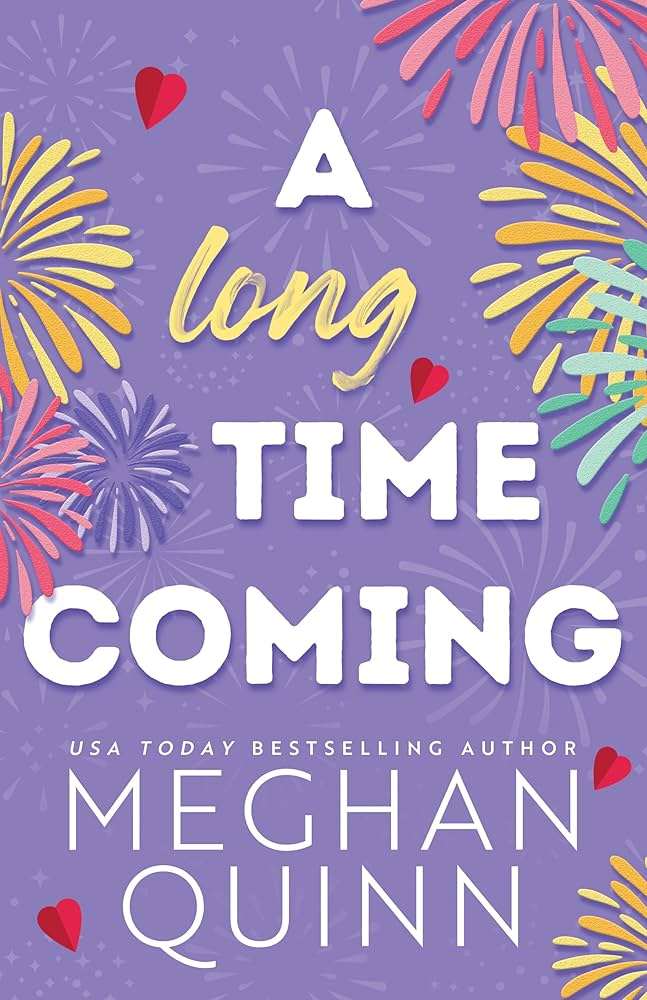 کتاب A Long Time Coming (مدت‌ها در راه) نسخه انگلیسی PDF | Meghan Quinn (مگان کوئین)