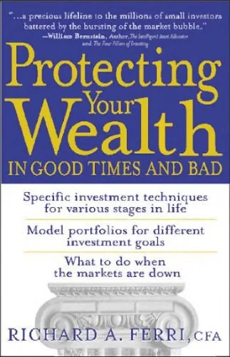 دانلود نسخه کامل کتاب Protecting Your Wealth In Good Times And Bad