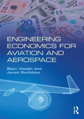 دانلود نسخه کامل کتاب Engineering economics for aviation and aerospace