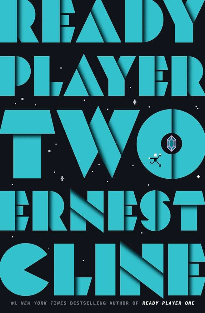 کتاب Ready Player Two (بازیکن شماره دو آماده) نسخه انگلیسی PDF | Ernest Cline (ارنست کلاین)