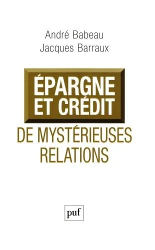 دانلود نسخه کامل کتاب Epargne et crédit : de mystérieuses relations