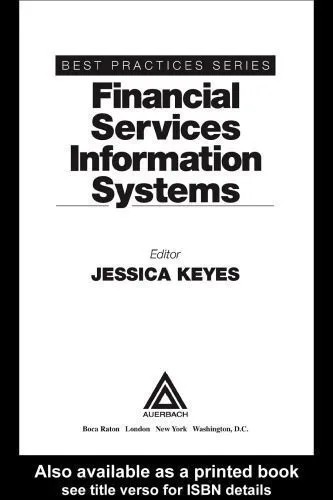 دانلود نسخه کامل کتاب Financial Services Information Systems (Best Practices Series (Boca Raton, Fla.).)