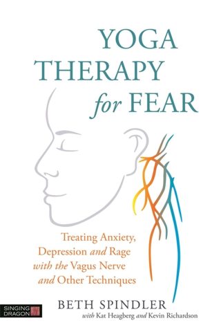 دانلود کتاب یوگا درمانی برای ترس ۲۰۱۸ Yoga Therapy for Fear 2018