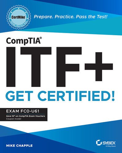 دانلود نسخه کامل کتاب CompTIA ITF+ CertMike: Prepare. Practice. Pass the Test! Get Certified!: Exam FC0-U61