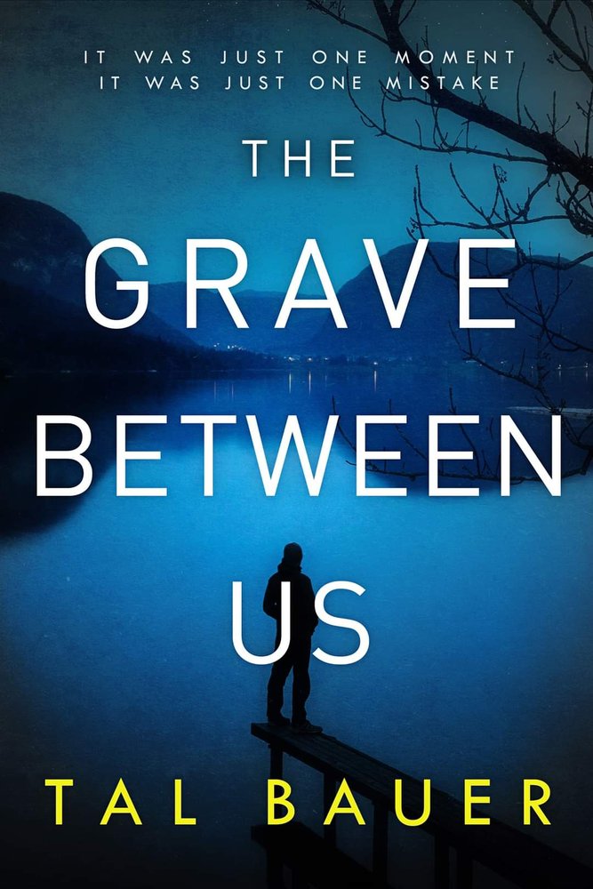 کتاب The Grave Between Us نسخه انگلیسی PDF | Tal Bauer