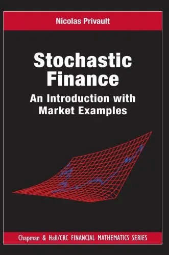 دانلود نسخه کامل کتاب Stochastic Finance : An Introduction with Market Examples