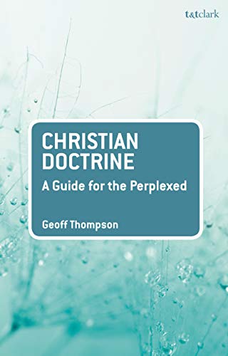 دانلود نسخه کامل کتاب Christian Doctrine: A Guide for the Perplexed (Guides for the Perplexed) – PDF