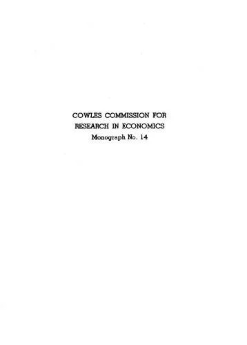دانلود نسخه کامل کتاب Cowles Commission for Research in Economics, Monograph-14 – Studies in Econometric Method