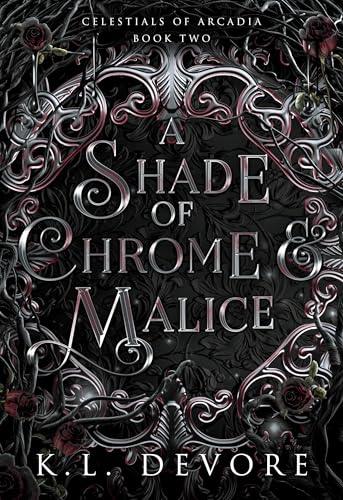کتاب A Shade of Chrome and Malice (سایه‌ای از کروم و بدخواهی) نسخه انگلیسی PDF | K. L. DeVore